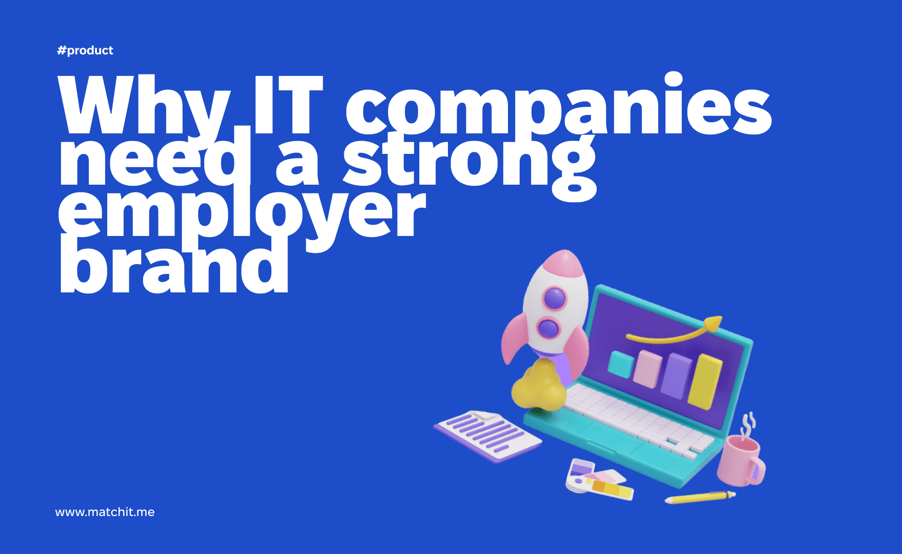 Why IT companies need a strong employer  brand?