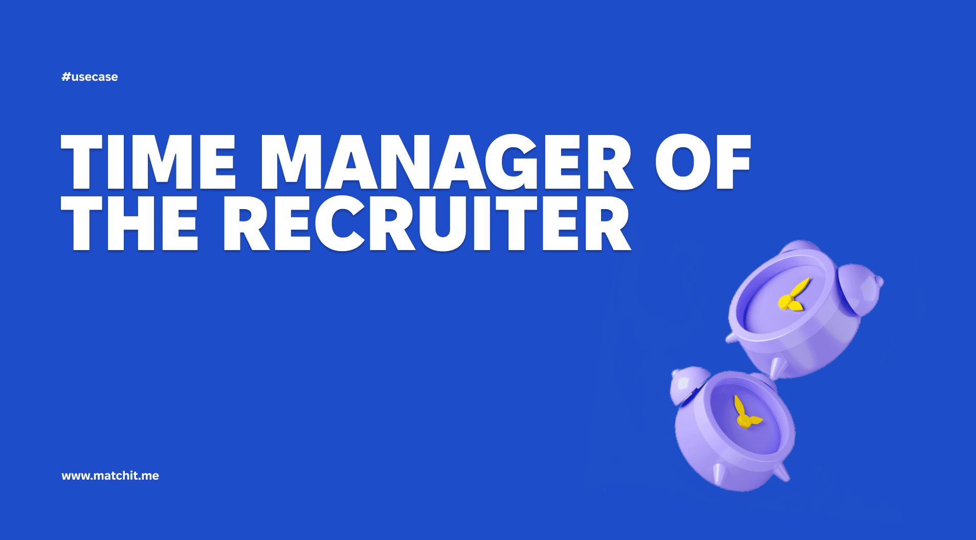 Time manager of the recruiter